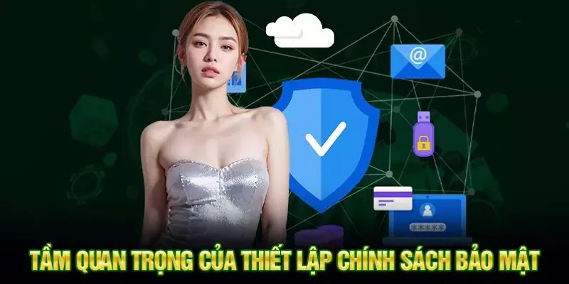 Ý nghĩa về việc thiết lập các chính sách